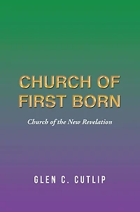 Church of First Born: Church of the New Revelation