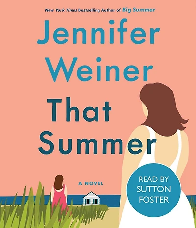 That Summer: A Novel