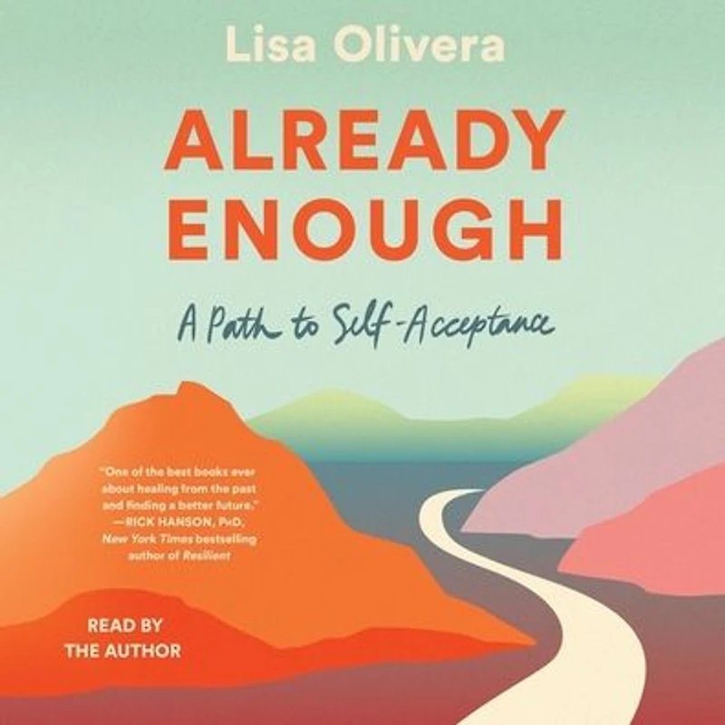 Already Enough: A Path to Self-Acceptance