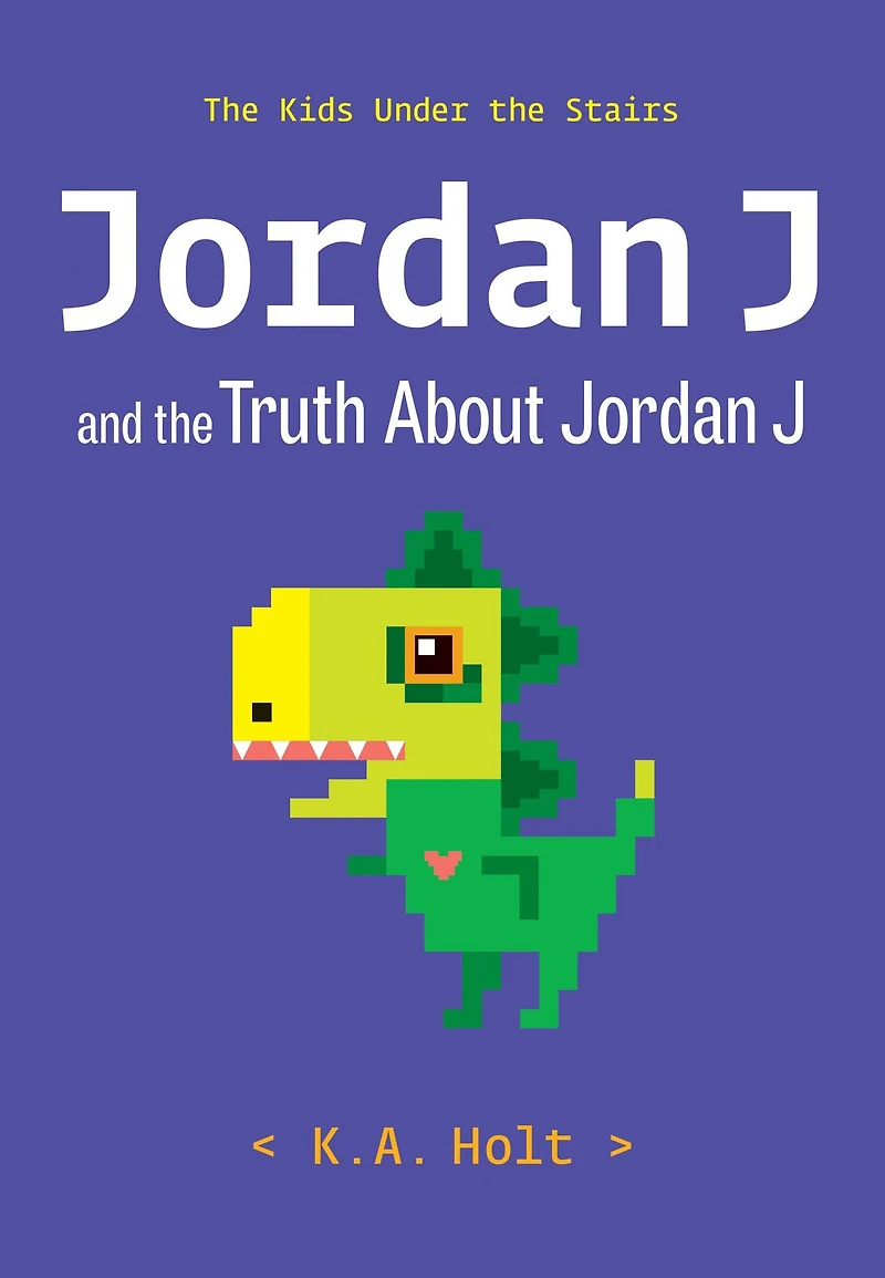 Jordan J and the Truth About J: Kids Under Stairs