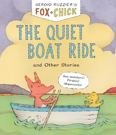 Fox & Chick: The Quiet Boat Ride: and Other Stories