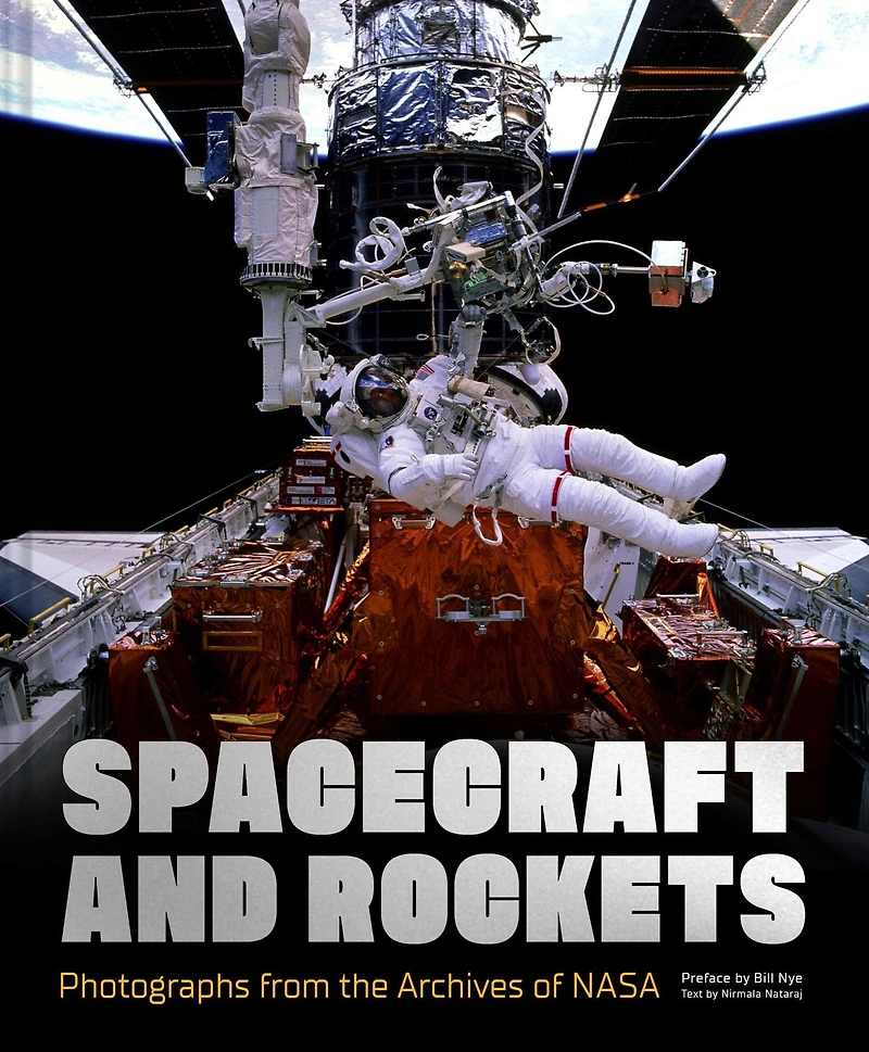 Spacecraft and Rockets: Photographs from the Archives of NASA