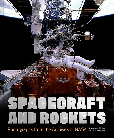 Spacecraft and Rockets: Photographs from the Archives of NASA