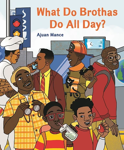What Do Brothas All Day?