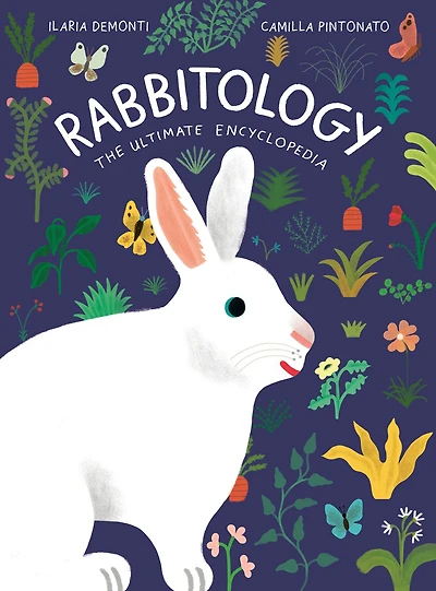 Rabbitology: The Ultimate Encyclopedia