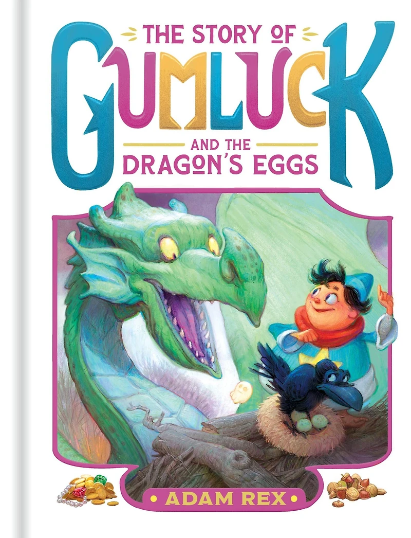 the Story of Gumluck and Dragon's Eggs: Book Two