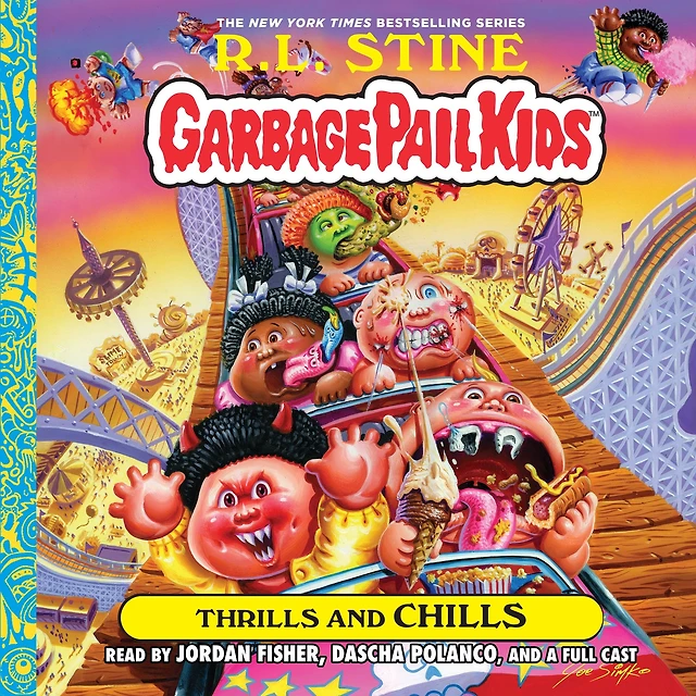 Thrills and Chills (Garbage Pail Kids Series #2)