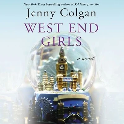West End Girls: A Novel