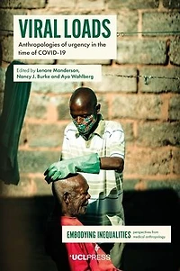 Viral Loads: Anthropologies of Urgency in the Time of COVID-19