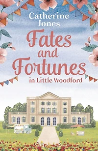 Fates and Fortunes Little Woodford