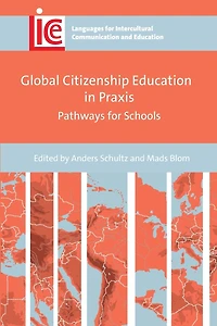 Global Citizenship Education Praxis: Pathways for Schools
