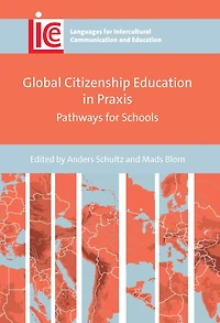 Global Citizenship Education Praxis: Pathways for Schools