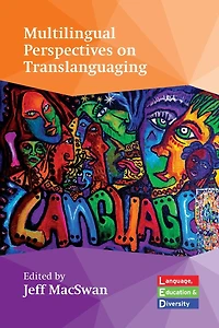 Multilingual Perspectives on Translanguaging