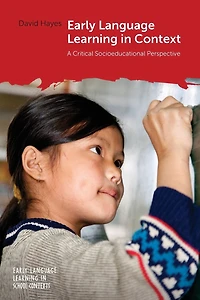Early Language Learning Context: A Critical Socioeducational Perspective