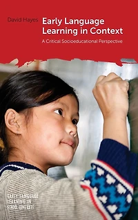 Early Language Learning Context: A Critical Socioeducational Perspective