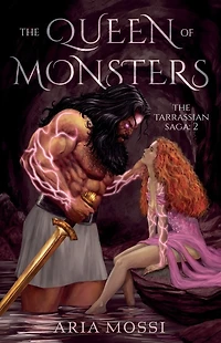 The Queen of Monsters: Tarrassian Saga