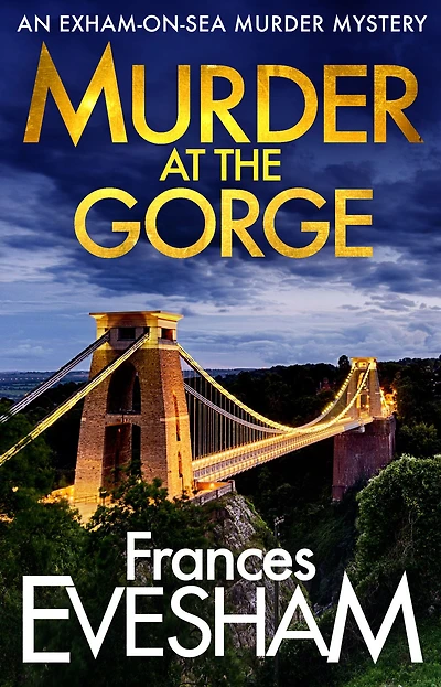 murder at The Gorge: latest gripping mystery from bestseller Frances Evesham