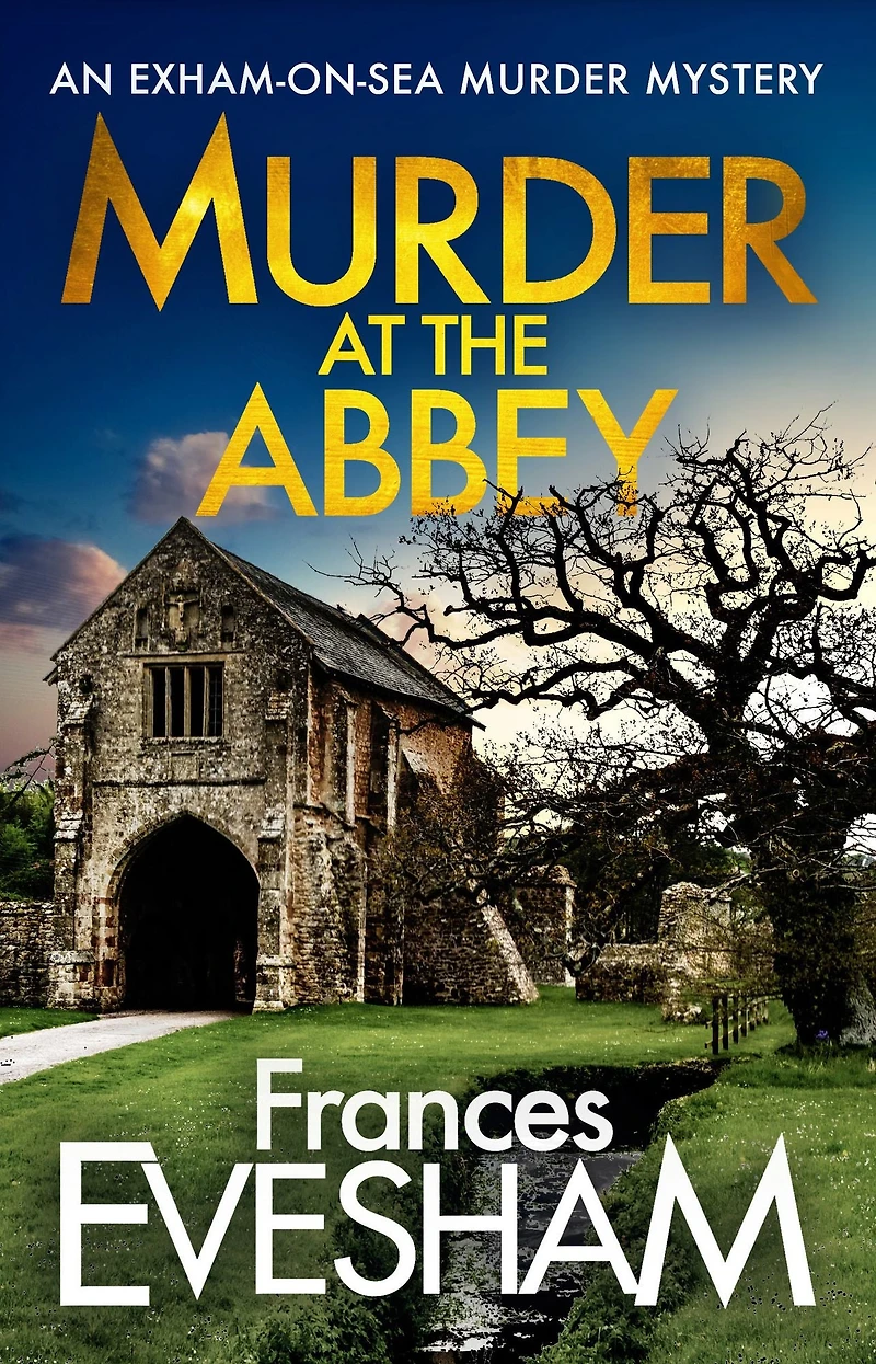murder at the Abbey: A mystery bestselling Exham-on-Sea series