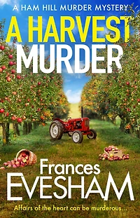 A Harvest Murder (Ham Hill Mystery #3)