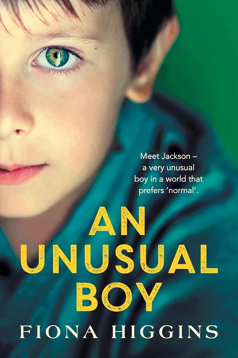An Unusual Boy: The unforgettable, heart-stopping book club read from USA Today Bestseller Fiona Higgins