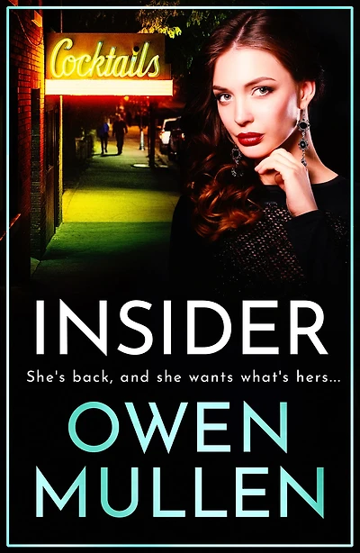Insider: A page-turning, gritty gangland thriller from Owen Mullen