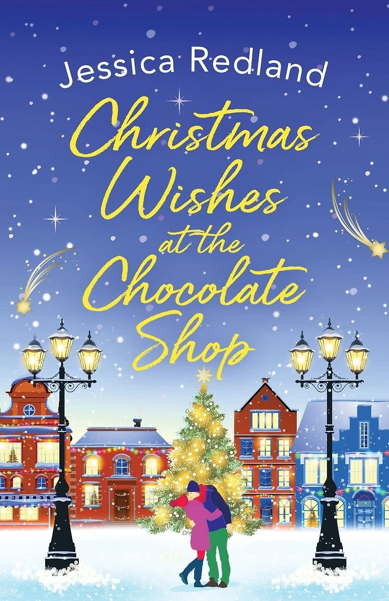 Christmas Wishes at the Chocolate Shop: Indulge this romantic festive treat from MULTI-MILLION COPY BESTSELLER Jessica Redland