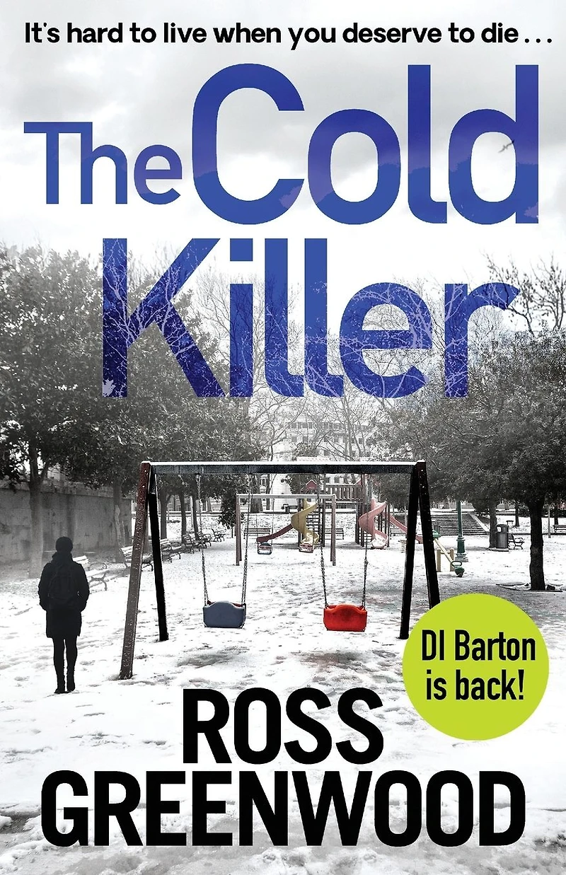 The Cold Killer: A gripping crime thriller from Ross Greenwood