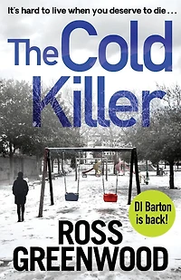 The Cold Killer: A gripping crime thriller from Ross Greenwood