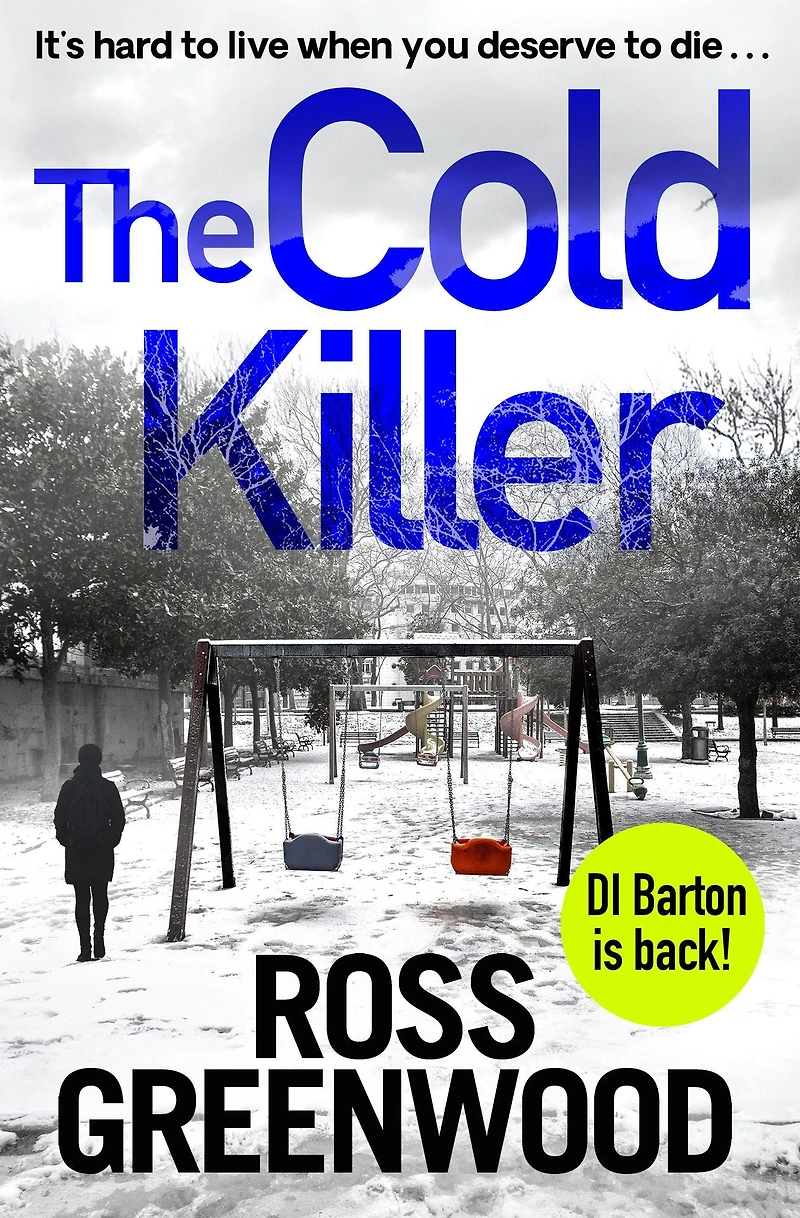 The Cold Killer: A gripping crime thriller from Ross Greenwood