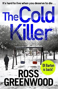 The Cold Killer: A gripping crime thriller from Ross Greenwood