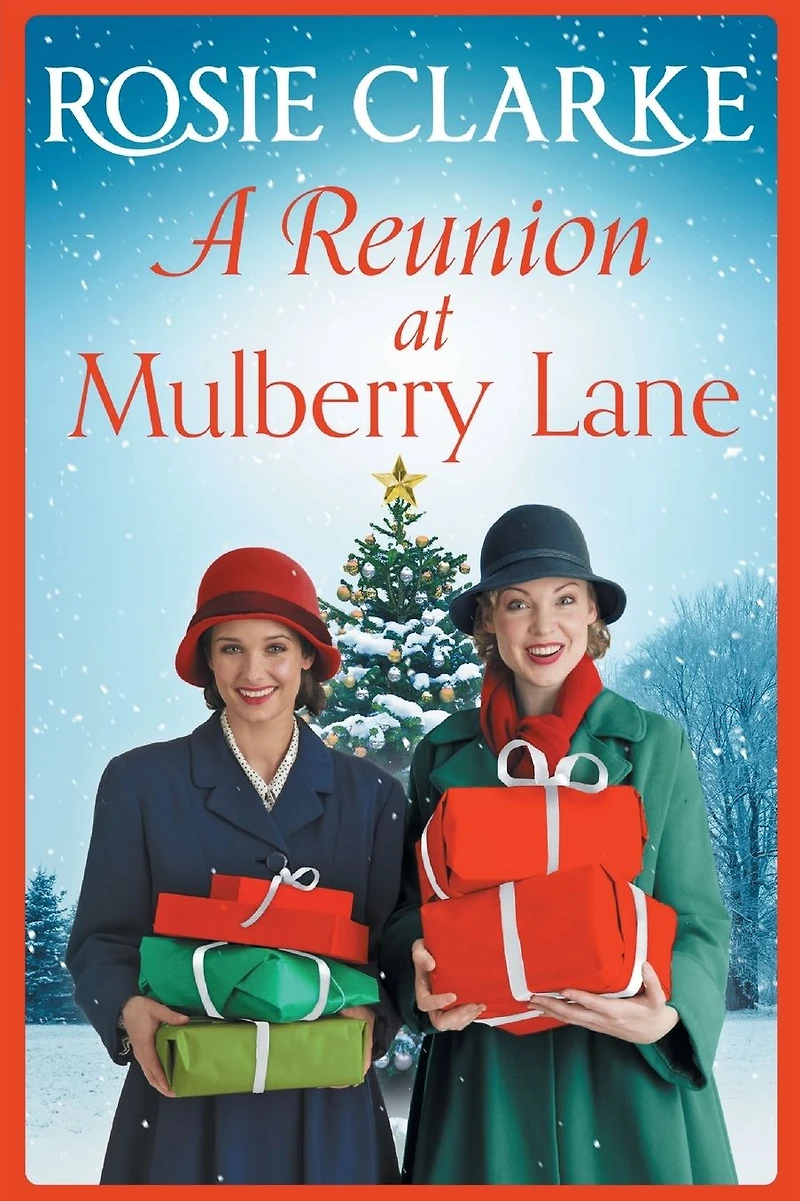 A Reunion at Mulberry Lane: festive heartwarming saga from Rosie Clarke