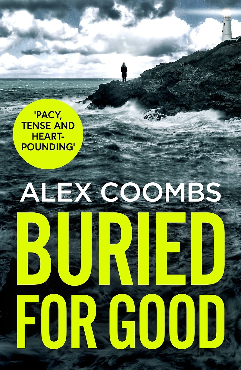 Buried For Good: A tense