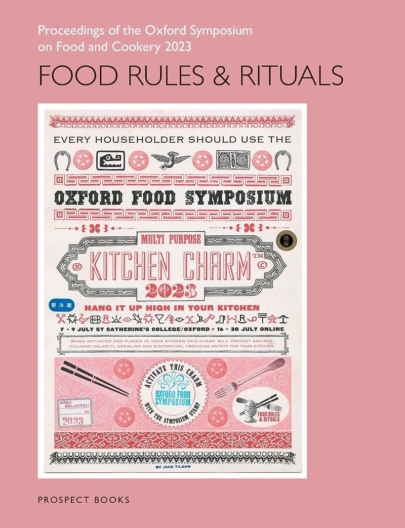 Food Rules and Rituals: Proceedings of the Oxford Symposium on Food and Cookery 2023