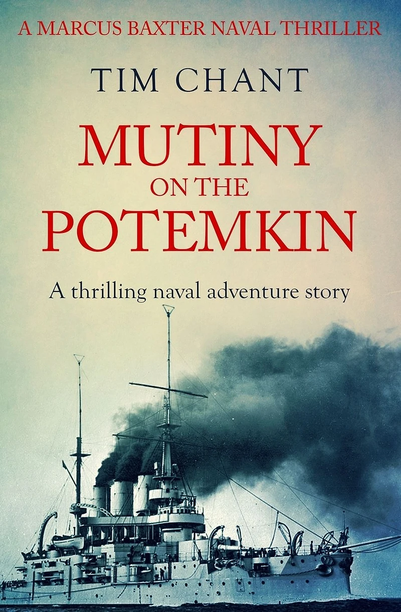 Mutiny on the Potemkin: A thrilling naval adventure story