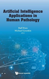 ARTIFICIAL INTELLIGENCE APPLICATIONS HUMAN PATHOLOGY