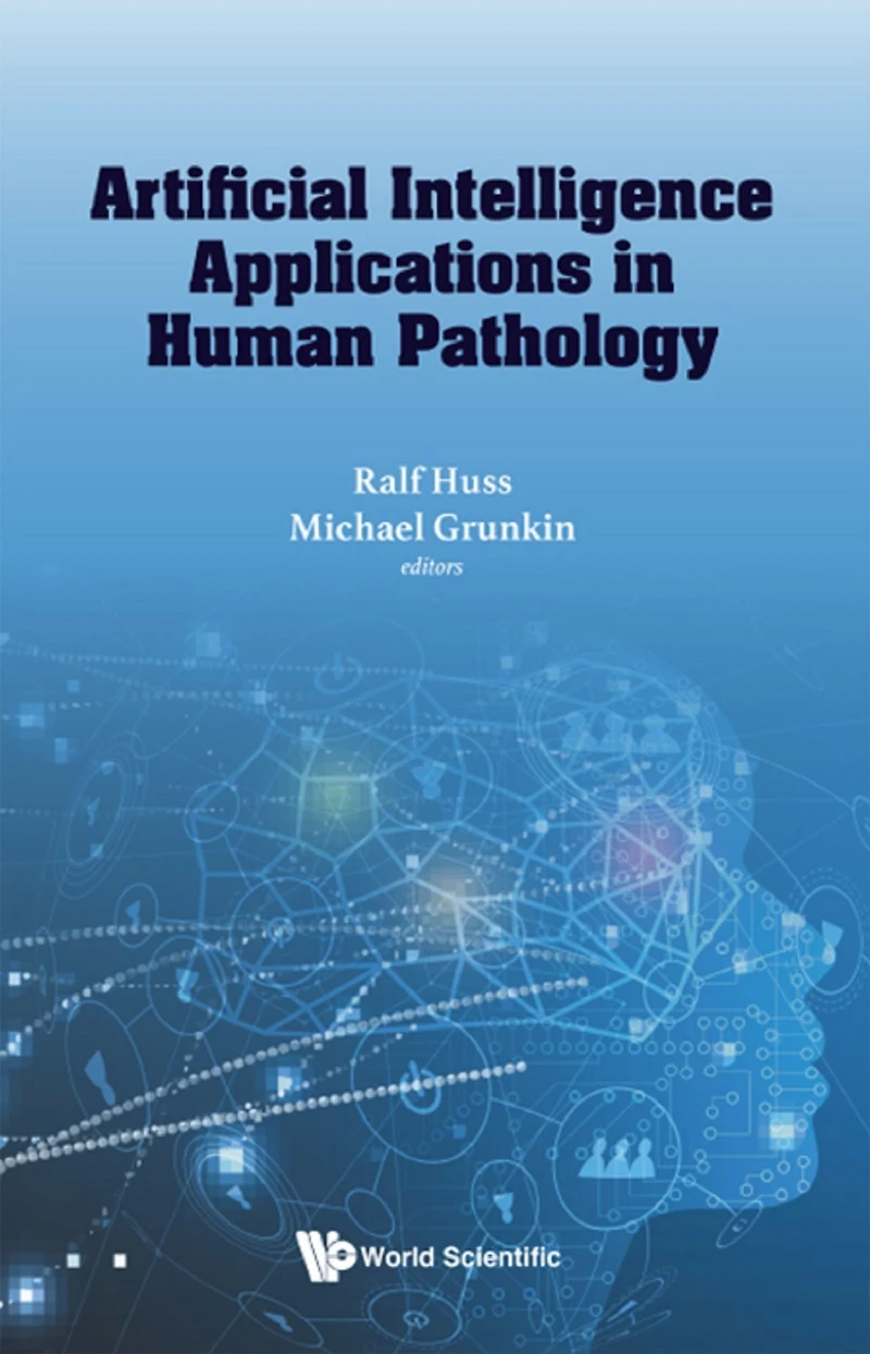 ARTIFICIAL INTELLIGENCE APPLICATIONS HUMAN PATHOLOGY