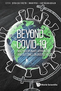 BEYOND COVID-19: Multidisciplinary Approaches and Outcomes on Diverse Fields
