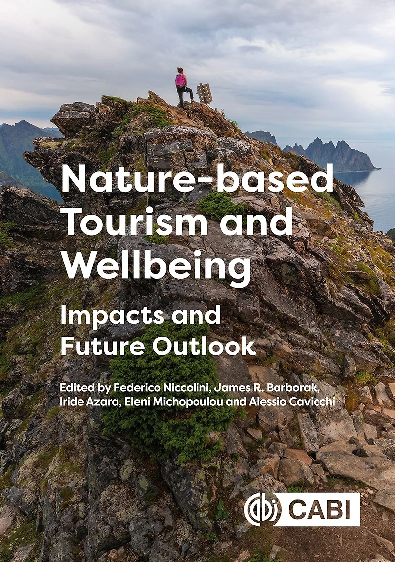 Nature-based Tourism and Wellbeing: Impacts Future Outlook