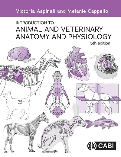 Introduction to Animal and Veterinary Anatomy and Physiology