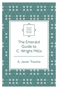 The Emerald Guide to C. Wright Mills