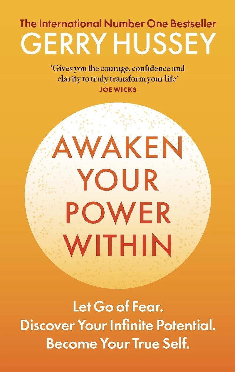 Awaken Your Power Within: Let Go of Fear. Discover Infinite Potential. Become True Self.