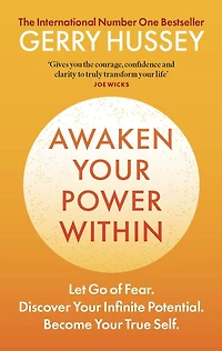 Awaken Your Power Within: Let Go of Fear. Discover Infinite Potential. Become True Self.