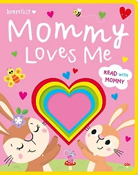 Mommy Loves Me