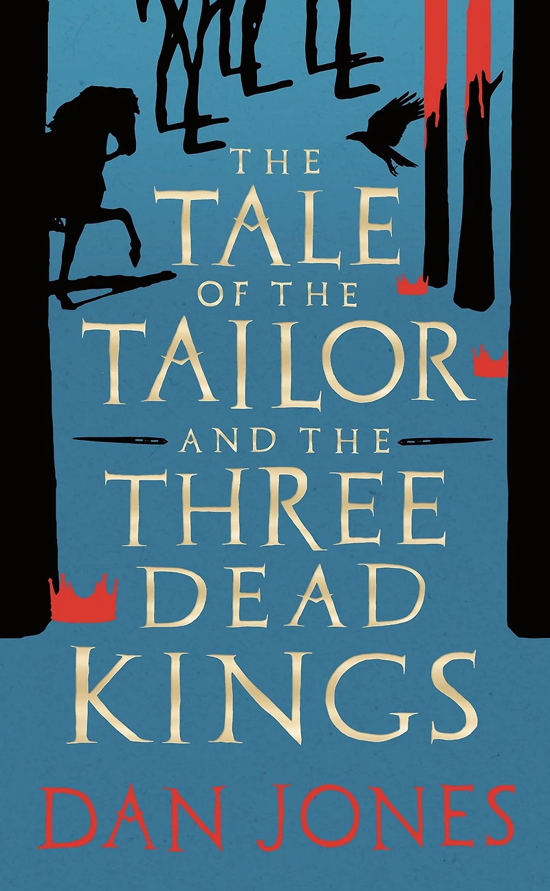 the Tale of Tailor and Three Dead Kings