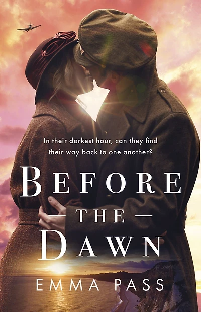 Before the Dawn: An absolutely heartbreaking WW2 historical romance novel perfect for spring 2023!