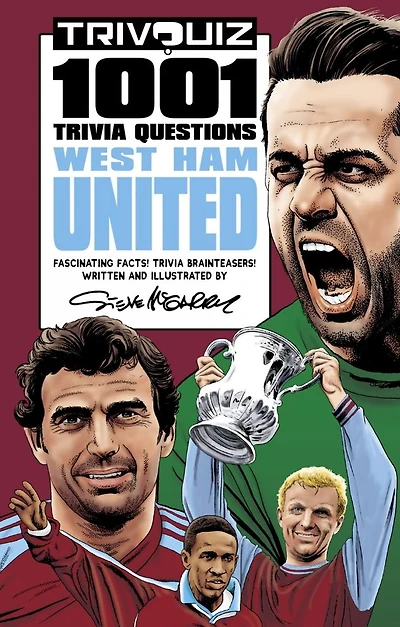 Trivquiz West Ham United: 1001 Questions
