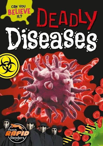 Deadly Diseases
