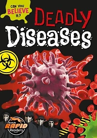 Deadly Diseases
