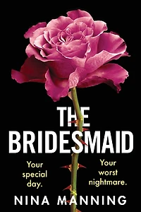 The Bridesmaid: addictive psychological thriller that everyone is talking about