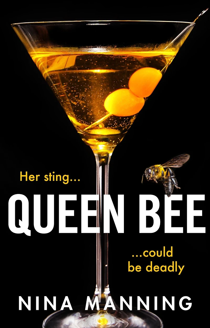 Queen Bee: An addictive psychological thriller from The author of Bridesmaid